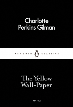 Little Black Classics: The Yellow Wall-Paper