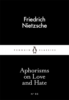Little Black Classics: Aphorisms on Love and Death