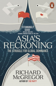 Asia&#039;s Reckoning: The Struggle for Global Dominance