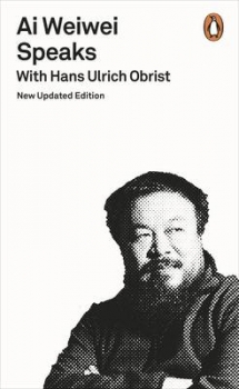 Ai Weiwei Speaks: with Hans Ulrich Obrist