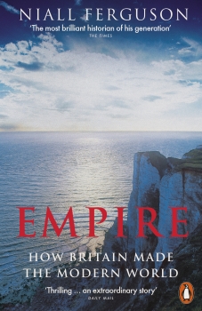 Empire:How Britain Made the Modern World