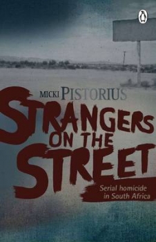 Strangers on the Street: Serial Homicide in South Africa