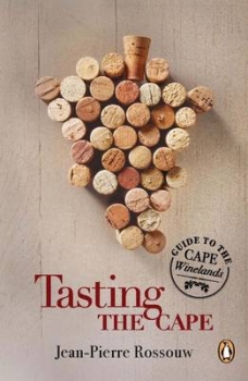 Tasting the Cape: Guide to the Cape Winelands