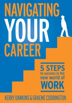Navigating Your Career: 5 Steps to Success in the New World of Work