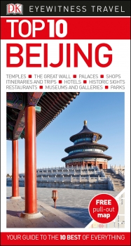 DK Eyewitness Top 10 Travel Guide: Beijing