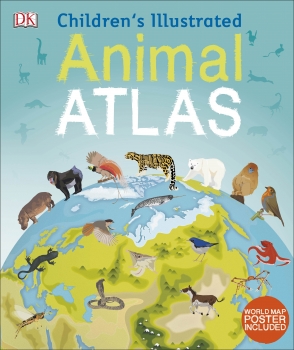 Children&#039;s Illustrated Animal Atlas
