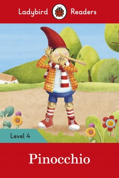 Pinocchio - Ladybird Readers Level 4