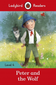 Peter and the Wolf - Ladybird Readers Level 4