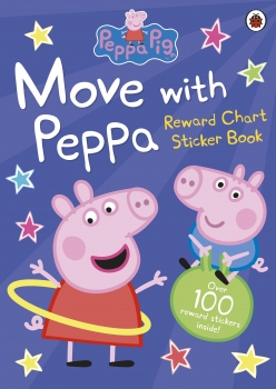 Peppa Pig: Move with Peppa Reward Chart Sticker Book