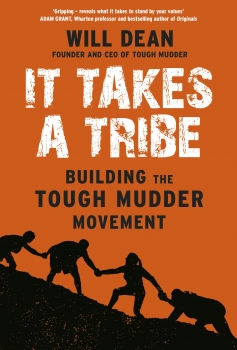 It Takes a Tribe: Building the Tough Mudder Movement