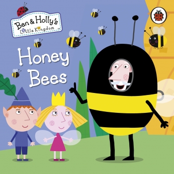 Ben and Holly&#039;s Little Kingdom: Honey Bees Board Book
