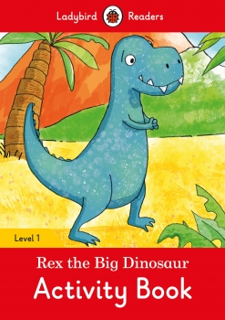 Rex the Dinosaur Activity Book  - Ladybird Readers Level 1