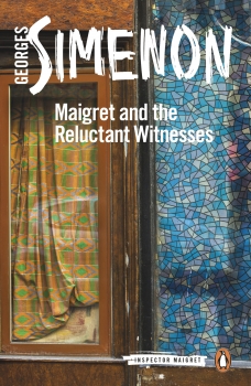 Maigret and the Reluctant Witnesses: Inspector Maigret #53