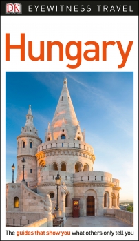 DK Eyewitness Travel: Hungary