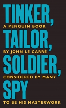 Tinker Tailor Soldier Spy: Penguin Classics