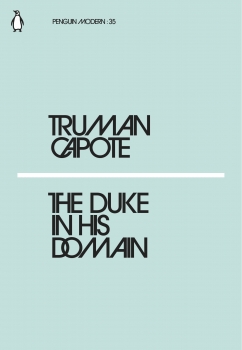 Duke and His Domain: Little Modern Classics