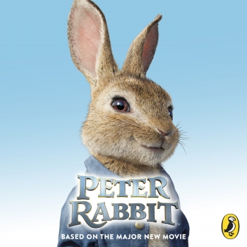 Peter Rabbit Movie: Chapter Book based on the Major New Movie