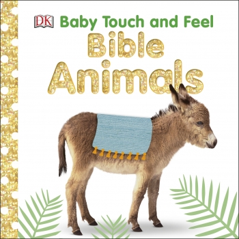 Baby Touch &amp; Feel Bible Animals