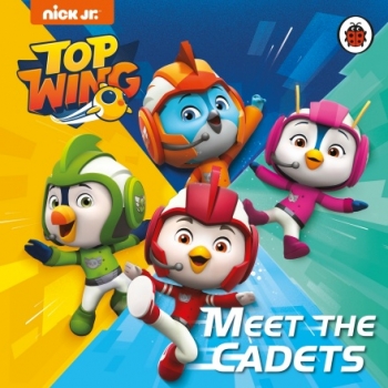 Top Wing: Meet the Cadets Cased Board Story Book