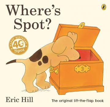 Where&#039;s Spot: 40th Anniversary The Original Lift-the-Flap Book