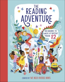 The Reading Adventure: 100 Books to Check Out Before You&#039;re 12