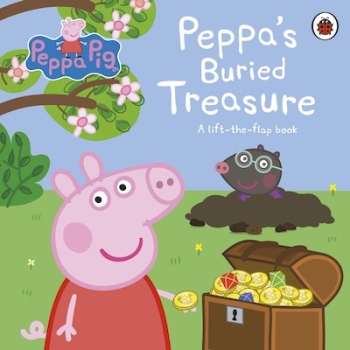 Peppa Pig: Peppa&#039;s Buried Treasure - A Lift-the-Flap Book
