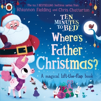Ten Minutes to Bed: Where&#039;s Father Christmas?