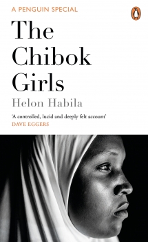 The Chibok Girls: The Boko Haram Kidnappings &amp; Islamic Militancy in Nigeria