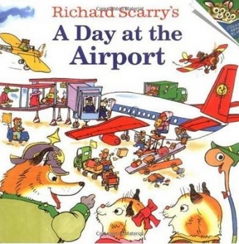 Richard Scarry&#039;s A Day at the Airport