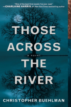Those Across the River
