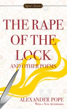 The Rape of the Lock and Other Poems