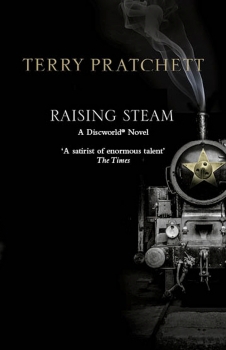 Raising Steam: Discworld Novel 40