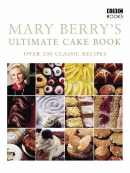 Mary Berry&#039;s Ultimate Cake Book (Second Edition)