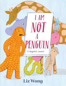 I Am Not a Penguin: A Pangolin&#039;s Lament