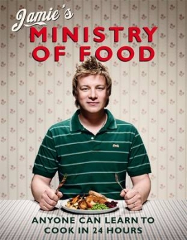 Jamie&#039;s Ministry of Food: Anyone Can Learn to Cook in 24 Hours