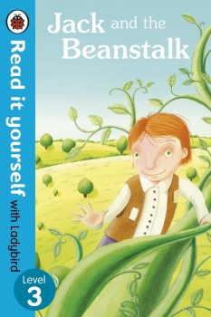 Jack and the Beanstalk: Read it yourself with Ladybird Level3