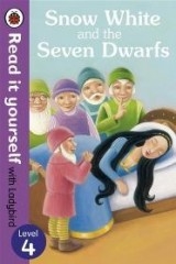 Snow White and the Seven Dwarfs: Read it yourself with Ladybird Level 4