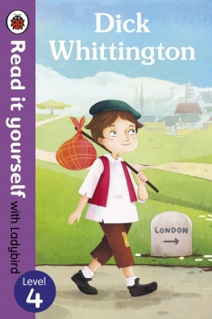 Dick Whittington - Read it yourself: Level 4
