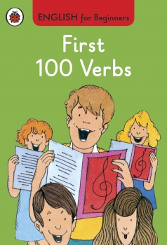 First 100 Verbs: English for Beginners