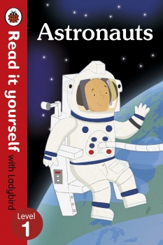 Astronauts - Read it yourself: Level 1