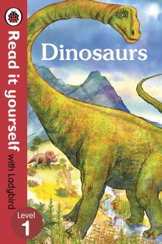 Dinosaurs - Read it yourself: Level 1