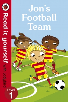 Jon&#039;s Football Team - Read it yourself: Level 1