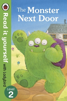 Monster Next Door - Read it yourself: Level 2