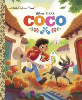 Disney Pixar Coco: Little Golden Book