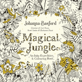 Magical Jungle: An Inky Expedition &amp; Colouring Book