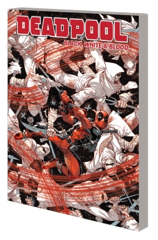 Deadpool: Black, White &amp; Blood