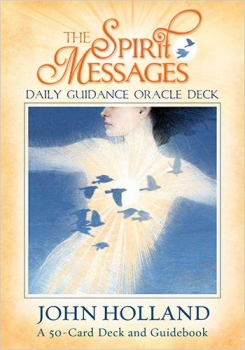 Spirit Messages Daily Guidance Oracle Deck: A 50-Card Deck and Guidebook