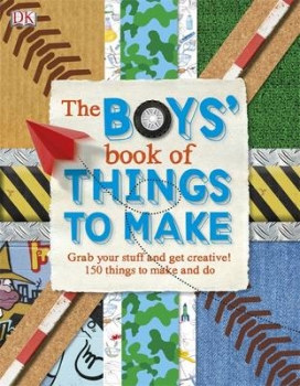 The Boys&#039; Book of Things to Make