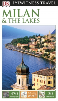DK Eyewitness Travel Guide Milan &amp; The Lakes