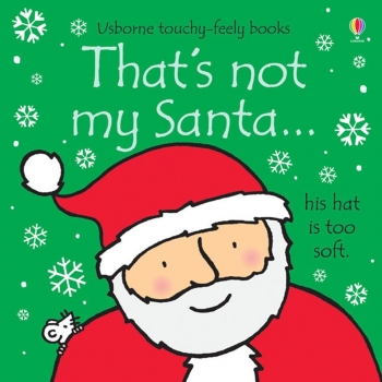 That&#039;s Not My Santa Touchy-Feely Board Book